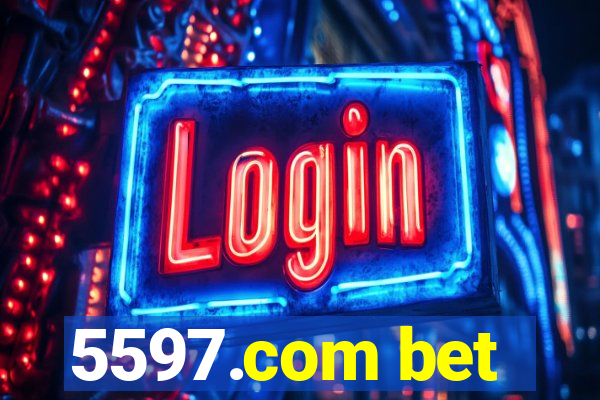 5597.com bet